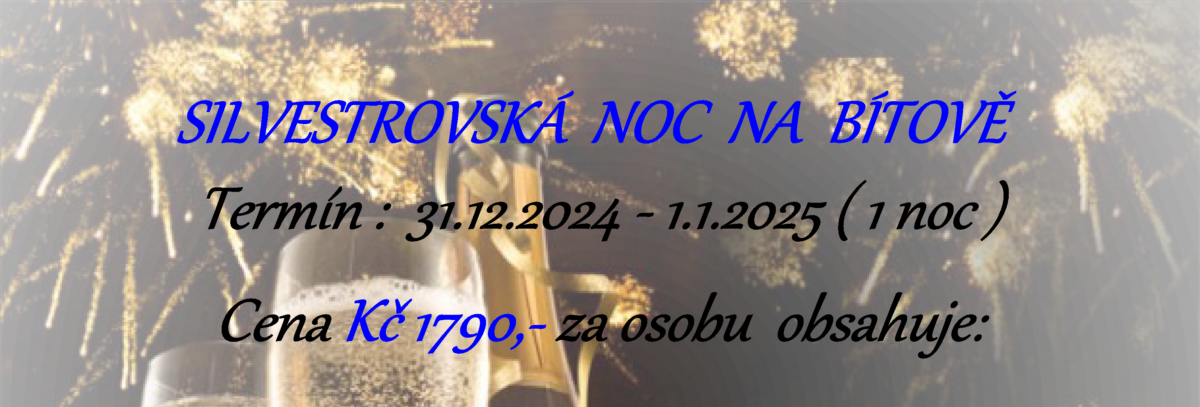 1 1200x407 - Silvestrovská noc na Bítově